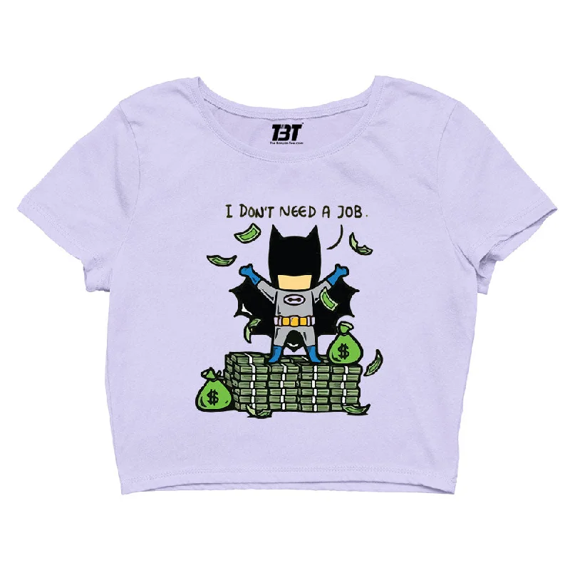 Superheroes Crop Top - I Don't Need A Job